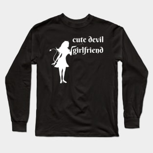 cute devil girlfriend Long Sleeve T-Shirt